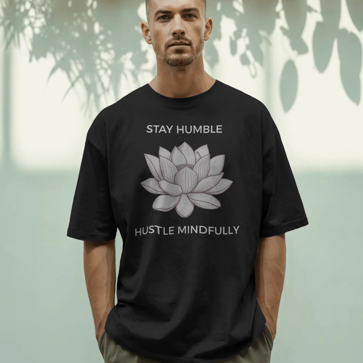 Stay Humble Hustle Mindfully