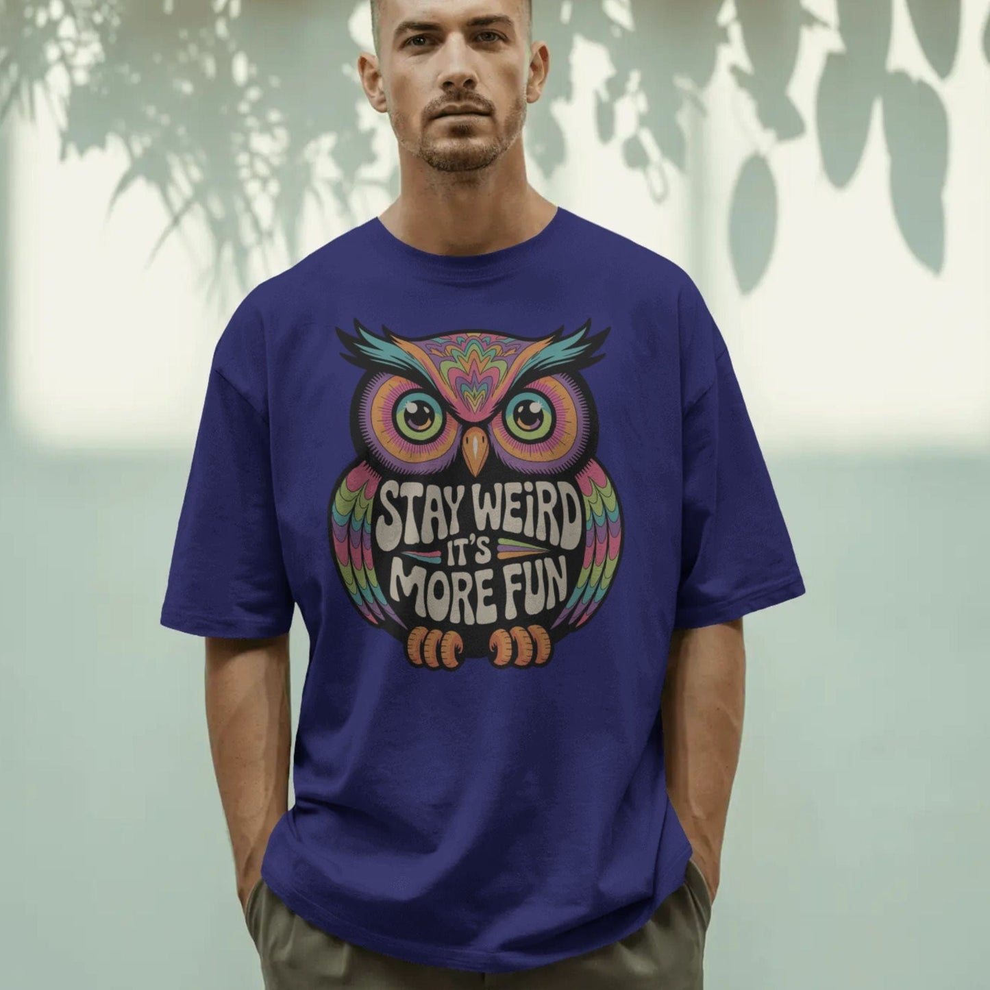 Stay Weird Colorful Owl