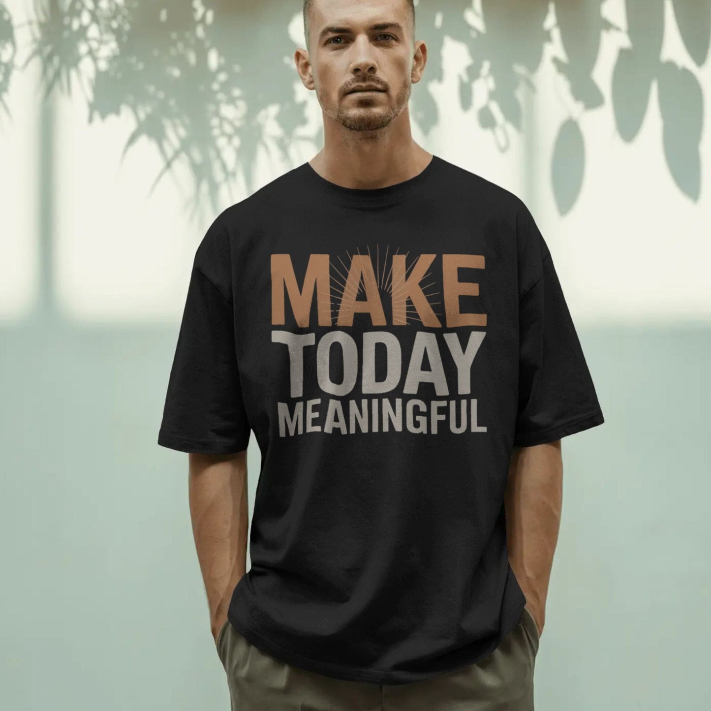 Make Today Meaningful