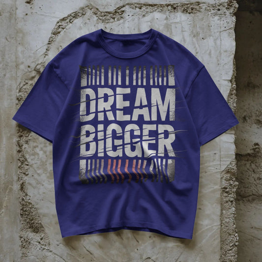Dream Bigger