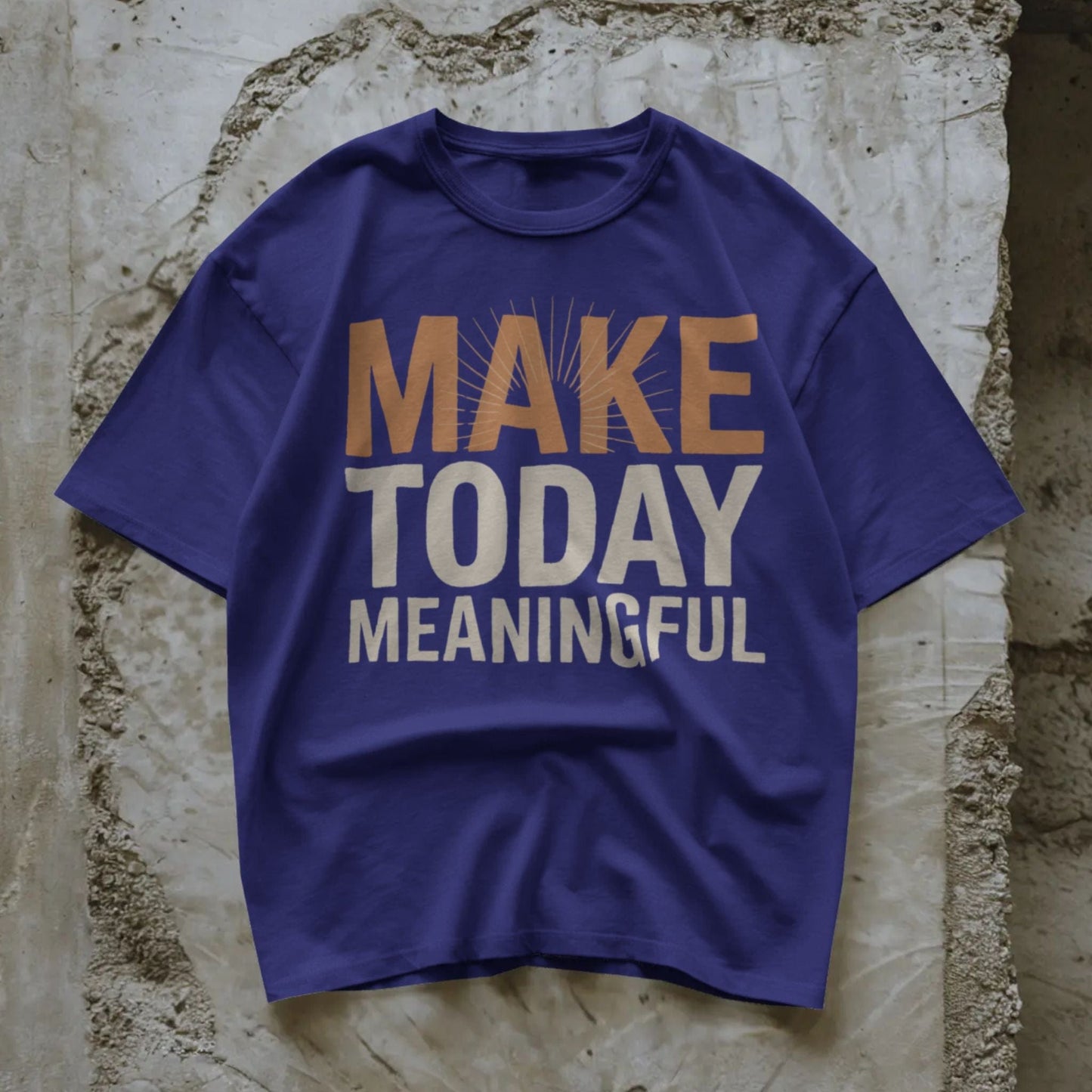 Make Today Meaningful