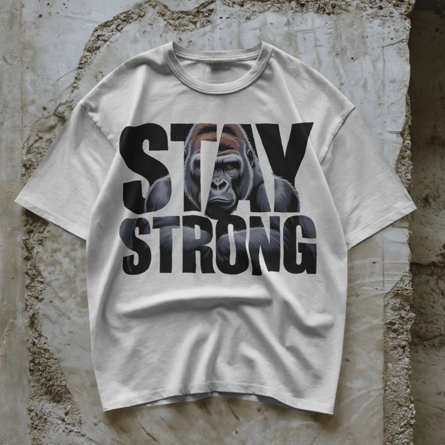 Stay Strong Gorilla